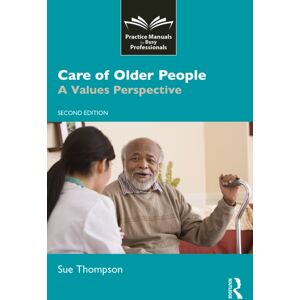 Taylor & Francis Ltd Care Of Older People : A s Perspective Taylor & Francis Ltd Care Of Older People : A s Perspective