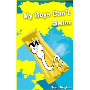 The Conrad Press My Boys Can'T Swim The Conrad Press My Boys Can'T Swim