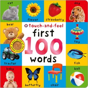 Priddy Books First 100 Words Touch-And-Feel Priddy Books First 100 Words Touch-And-Feel