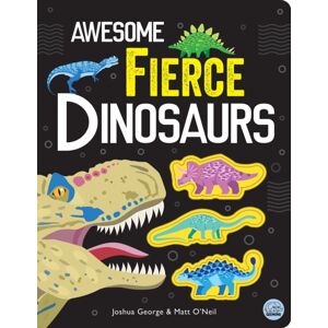 Gemini Books Group Ltd Awesome Fierce Dinosaurs Gemini Books Group Ltd Awesome Fierce Dinosaurs