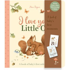 Townhouse Publishing Ltd I Love You Little One Townhouse Publishing Ltd I Love You Little One