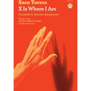 Charco Press X Is Where I Am Charco Press X Is Where I Am