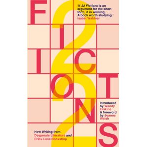 CHEERIO Publishing 22 Fictions : Writing From Desperate Literature And Brick Lane Bookshop CHEERIO Publishing 22 Fictions : Writing From Desperate Literature And Brick Lane Bookshop