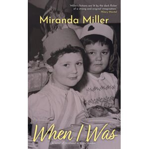 Barbican Press When I Was Barbican Press When I Was