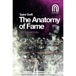 Northside House Limited Taylor Swift: The Anatomy Of Fame Northside House Limited Taylor Swift: The Anatomy Of Fame