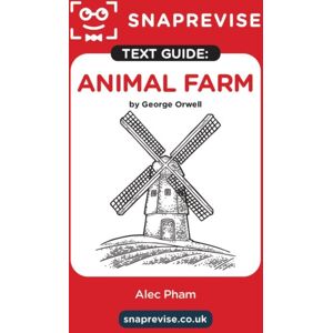 Miralo Education Group Snaprevise Animal Farm Text Guide For English Literature Miralo Education Group Snaprevise Animal Farm Text Guide For English Literature