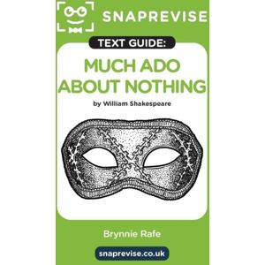 Miralo Education Group Snaprevise Much Ado About Nothing Text Guide For English Literature Miralo Education Group Snaprevise Much Ado About Nothing Text Guide For English Literature