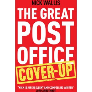Bath Publishing Ltd The Great Post Office Cover-Up Bath Publishing Ltd The Great Post Office Cover-Up