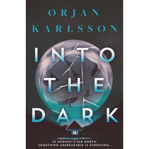 Orenda Books Into The Dark : Volume 2 Orenda Books Into The Dark : Volume 2