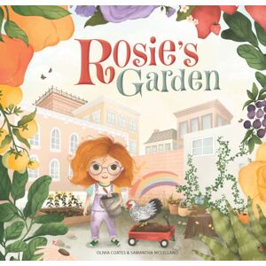 Exisle Publishing Rosie'S Garden Exisle Publishing Rosie'S Garden