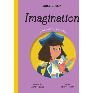 Five Mile Press Pty Ltd Human Kind: Imagination Five Mile Press Pty Ltd Human Kind: Imagination