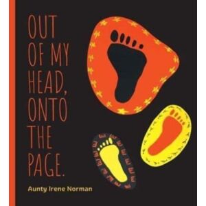 Aunty Irene Out Of My Head, Onto The Page. Aunty Irene Out Of My Head, Onto The Page.