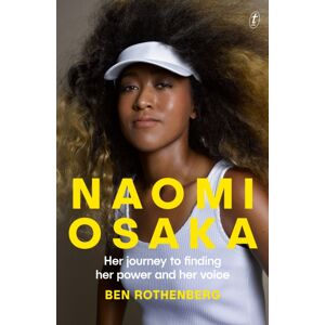 Text Publishing Naomi Osaka Text Publishing Naomi Osaka