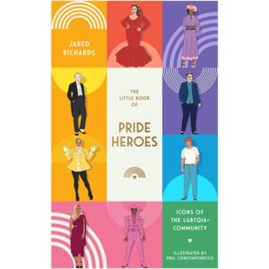Smith Street Books The Little Book Of Pride Heroes : Icons Of The Lgbtqia+ Community Smith Street Books The Little Book Of Pride Heroes : Icons Of The Lgbtqia+ Community