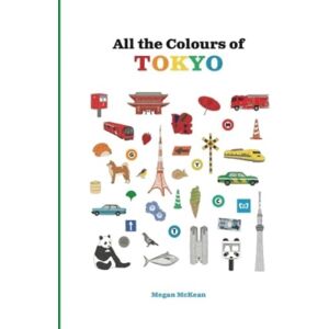 Smith Street Books All The Colours Of Tokyo Smith Street Books All The Colours Of Tokyo