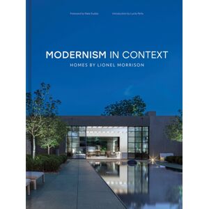 Images Publishing Group Pty Ltd Modernism In Context : Homes By Lionel Morrison Images Publishing Group Pty Ltd Modernism In Context : Homes By Lionel Morrison