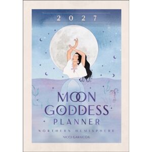 Rockpool Publishing 2027 Moon Goddess Planner Calendar - Northern Hemisphere Rockpool Publishing 2027 Moon Goddess Planner Calendar - Northern Hemisphere