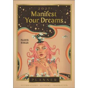 Rockpool Publishing 2027 Manifest Your Dreams Planner Calendar Rockpool Publishing 2027 Manifest Your Dreams Planner Calendar
