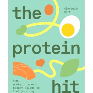Smith Street Books The Protein Hit : 100+ Protein-Packed, Speedy Salads To Fuel Your Day Smith Street Books The Protein Hit : 100+ Protein-Packed, Speedy Salads To Fuel Your Day
