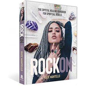 Rockpool Publishing Rock On : The Crystal Healing Handbook For Spiritual Rebels Rockpool Publishing Rock On : The Crystal Healing Handbook For Spiritual Rebels