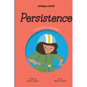 Five Mile Press Pty Ltd Human Kind: Persistence Five Mile Press Pty Ltd Human Kind: Persistence