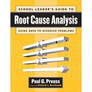 Taylor & Francis Ltd School Leader'S Guide To Root Cause Analysis Taylor & Francis Ltd School Leader'S Guide To Root Cause Analysis