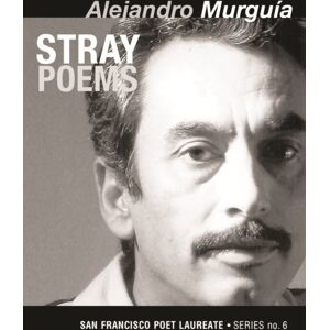 City Lights Books Stray Poems : San Francisco Poet Laureate Series No. 6 City Lights Books Stray Poems : San Francisco Poet Laureate Series No. 6