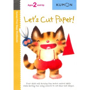 Kumon Publishing North America, Inc Kumon Let'S Cut Paper Kumon Publishing North America, Inc Kumon Let'S Cut Paper