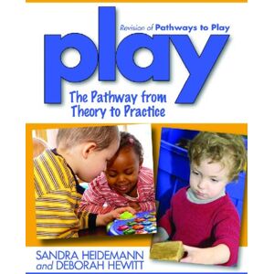Redleaf Press Play : The Pathway From Theory To Practice Redleaf Press Play : The Pathway From Theory To Practice