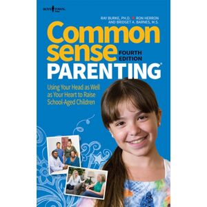 Boys Town Press Common Sense Parenting : Using Your Head As Well As Your Heart To Raise School Aged Children Boys Town Press Common Sense Parenting : Using Your Head As Well As Your Heart To Raise School Aged Children