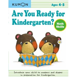 Kumon Publishing North America, Inc Kumon Are You Ready For Kindergarten? Math Skills Kumon Publishing North America, Inc Kumon Are You Ready For Kindergarten? Math Skills