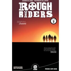 Aftershock Comics Rough Riders Vol. 3 Tpb : Ride Or Die Aftershock Comics Rough Riders Vol. 3 Tpb : Ride Or Die