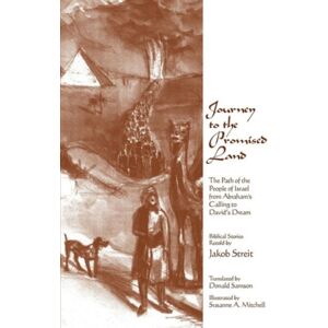 Waldorf Publications Journey To The Promised Land : The Path Of The People Of Israel From Abraham'S Calling To David'S Dream Waldorf Publications Journey To The Promised Land : The Path Of The People Of Israel From Abraham'S Calling To David'S Dream