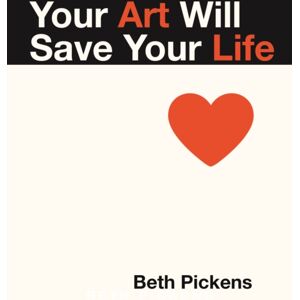 Feminist Press at The City University of New York Your Art Will Save Your Life Feminist Press at The City University of New York Your Art Will Save Your Life