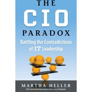 Taylor & Francis Inc Cio Paradox : Battling The Contradictions Of It Leadership Taylor & Francis Inc Cio Paradox : Battling The Contradictions Of It Leadership