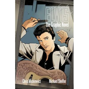 Z2 comics Elvis : The Graphic Novel Z2 comics Elvis : The Graphic Novel