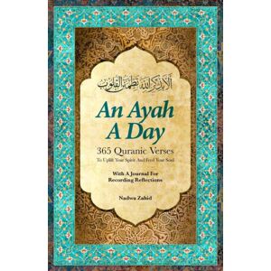 Fons Vitae,US An Ayah A Day : 365 Quranic Verses To Uplift Your Spirit And Feed Your Soul Fons Vitae,US An Ayah A Day : 365 Quranic Verses To Uplift Your Spirit And Feed Your Soul