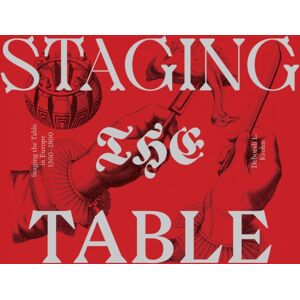 Bard Graduate Center, Exhibitions Department Staging The Table In Europe – 1500–1800 Bard Graduate Center, Exhibitions Department Staging The Table In Europe – 1500–1800