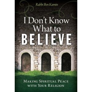 Central Recovery Press I Don'T Know What To Believe : Making Spiritual Peace With Your Faith Central Recovery Press I Don'T Know What To Believe : Making Spiritual Peace With Your Faith