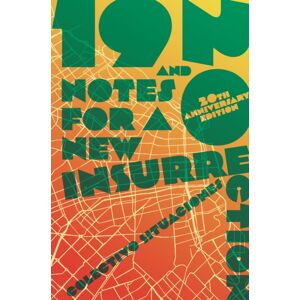 Common Notions 19 And 20 : Notes For A Insurrection (Updated 20th Anniversary Edition) Common Notions 19 And 20 : Notes For A Insurrection (Updated 20th Anniversary Edition)