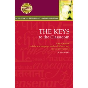 American Council on the Teaching of Foreign Langua The Keys To The Classroom American Council on the Teaching of Foreign Langua The Keys To The Classroom