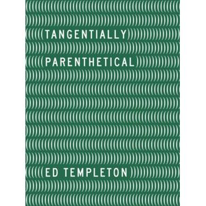 Distributed Art Publishers Ed Templeton - Tangentially Parenthetical Distributed Art Publishers Ed Templeton - Tangentially Parenthetical