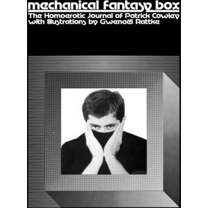 Distributed Art Publishers Mechanical Fantasy Box : The Homoerotic Journal Of Patrick Cowley Distributed Art Publishers Mechanical Fantasy Box : The Homoerotic Journal Of Patrick Cowley