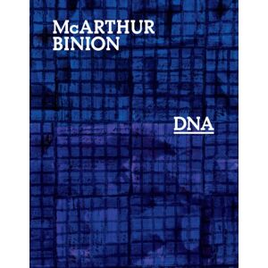 Distributed Art Publishers Mcarthur Binion: Dna Distributed Art Publishers Mcarthur Binion: Dna