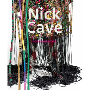 Distributed Art Publishers Nick Cave: Forothermore Distributed Art Publishers Nick Cave: Forothermore