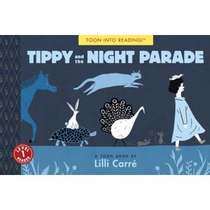 Astra Publishing House Tippy And The Night Parade Astra Publishing House Tippy And The Night Parade