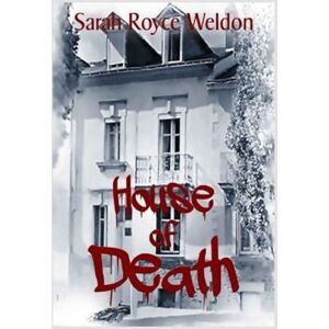 Snow Leopard Publishing, LLC House Of Death Snow Leopard Publishing, LLC House Of Death