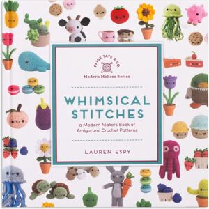Random House USA Inc Whimsical Stitches : A Modern Makers Book Of Amigurumi Crochet Patterns Random House USA Inc Whimsical Stitches : A Modern Makers Book Of Amigurumi Crochet Patterns