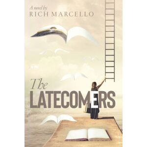 Moonshine Cove Publishing, LLC The Latecomers Moonshine Cove Publishing, LLC The Latecomers