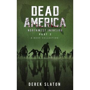 VGA Dead America The Northwest Invasion Collection Part 2 - 6 Book Collection VGA Dead America The Northwest Invasion Collection Part 2 - 6 Book Collection
